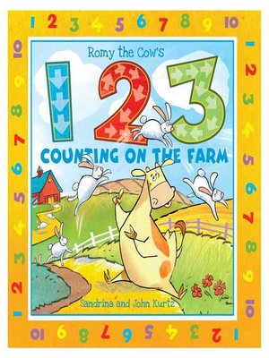 cover image of Romy the Cow's 123 Counting on the Farm